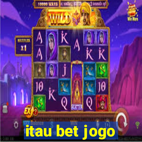 itau bet jogo